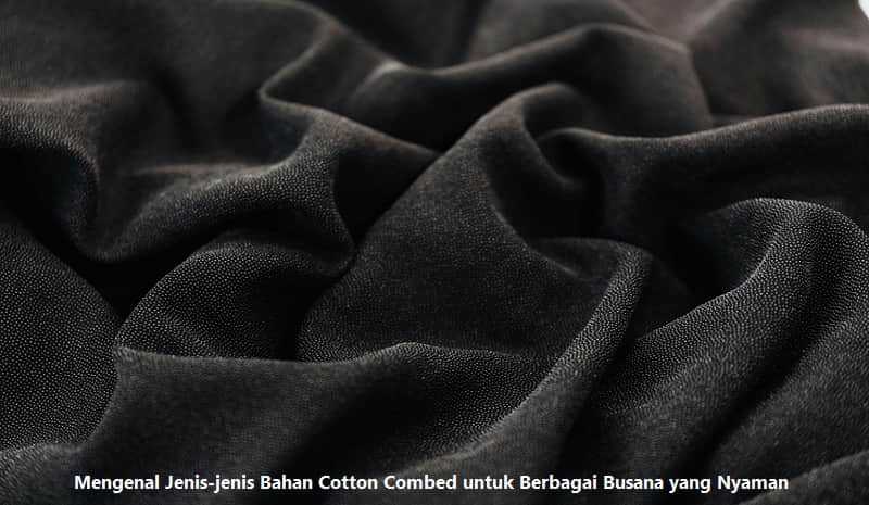 Bahan Cotton Combed